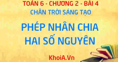 Quy tắc nhân hai số nguyên, Tính chất phép nhân của số nguyên, Bội và ước của một số nguyên - Lý thuyết Toán 6 bài 4